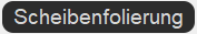 Scheibenfolierung
